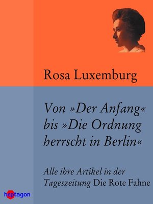 cover image of Von 'Der Anfang' bis 'Die Ordnung herrscht in Berlin'